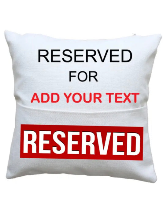 Personalised Reserved book Cushion case cover, Reserved pocket cushion cover